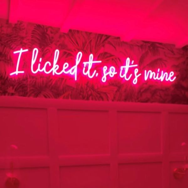 I Licked it so it's Mine CUSTOM NEON® hot pink neon sign mounted on wallpaper @gallowsgreen_reno