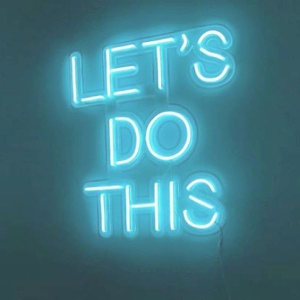 Let's Do This blue neon look sign shown wall mounted - from Custom Neon®