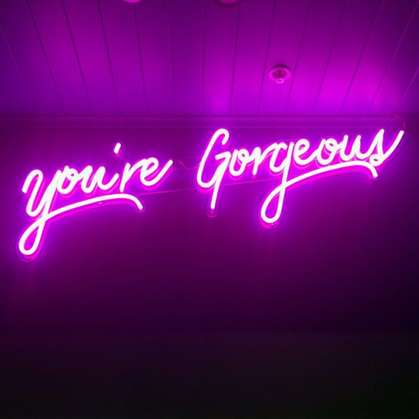 You're Gorgeous faux neon sign in pink - from Custom Neon