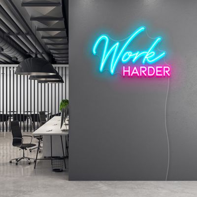 Work Harder Sign