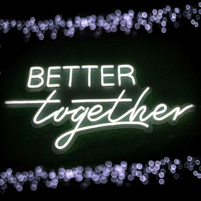 Better Together Neon Light