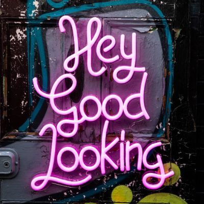 Hey Good Looking Pink Light Sign