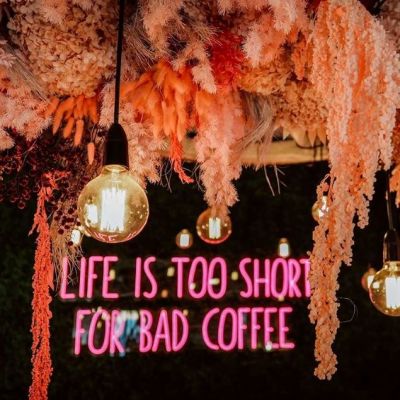 Life is Too Short for Bad Coffee