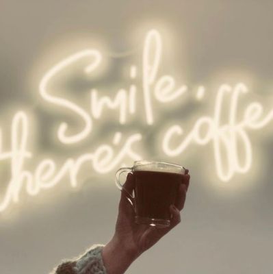 Smile, There's Coffee Neon Sign