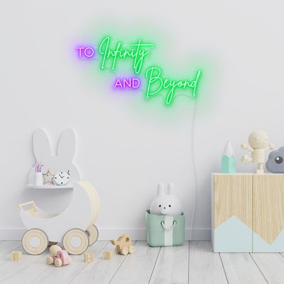 To Inifnity and Beyond Neon Sign