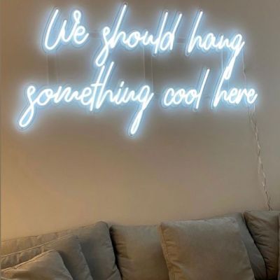 We Should Hang Something Cool Here
