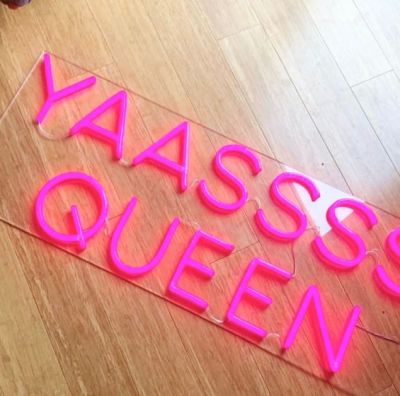 Yaassss Queen