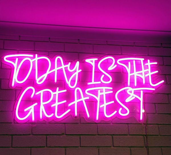 Today is the Greatest LED Neon Wall Sign shown on brick wall - photo from CustomNeon.com