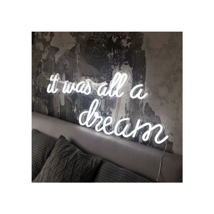 It Was All A Dream White Neon Sign Acrylic Light Lamp Artwork Glass With Dimmer 
