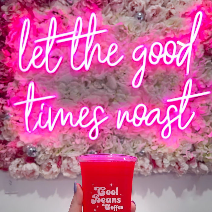 Let the Good Times Roast pink slogan sign made by Custom Neon® for @coolbeanscoffee