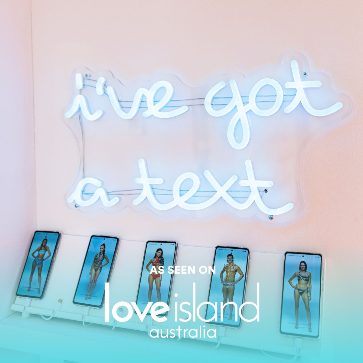 Custom Neon® sign I've Got a Text as seen on Love Island Australia